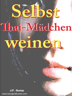 cover image of Selbst Thai-Mädchen weinen